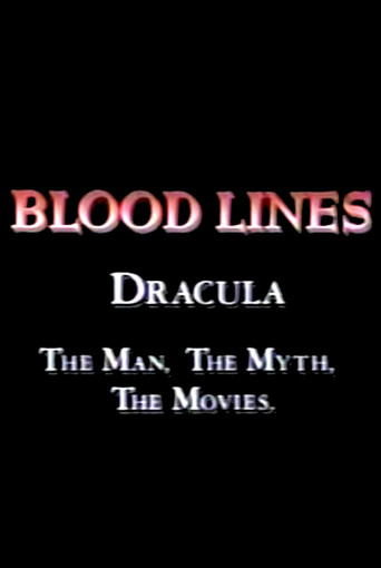 Blood Lines: Dracula - The Man, The Myth, The Movies poster