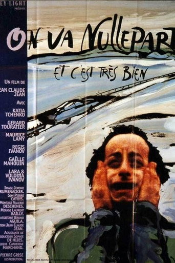 On va nulle part et c'est très bien poster