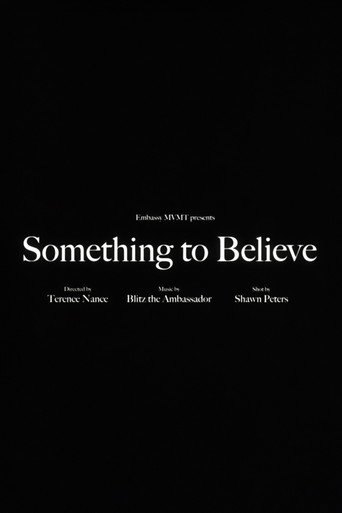 Blitz the Ambassador - Something to Believe poster