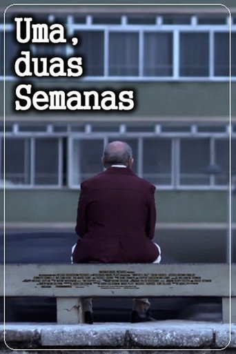 Two Weeks, at the Most poster