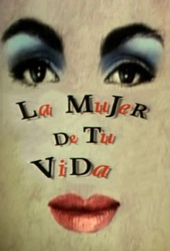 La mujer de tu vida poster