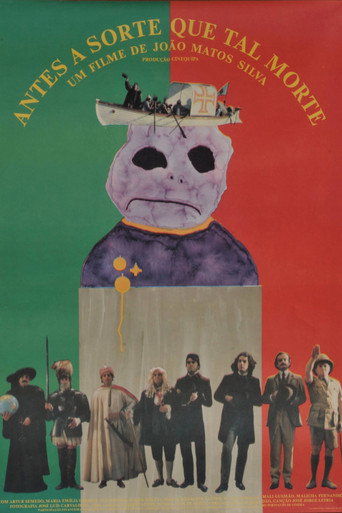 Antes a Sorte Que Tal Morte poster