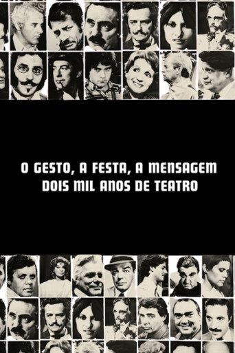 O Gesto, a Festa, a Mensagem - Dois Mil Anos de Teatro poster