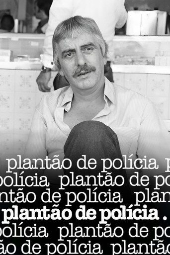 Plantão de Polícia poster