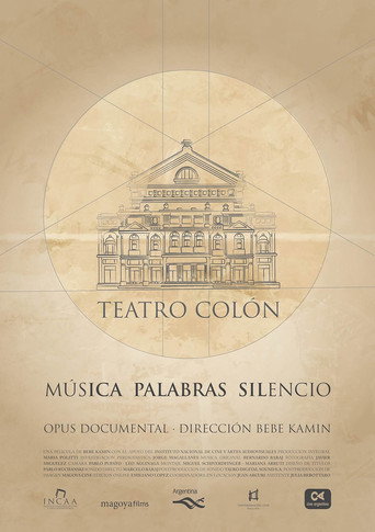 Teatro Colón: Música Palabras Silencio poster
