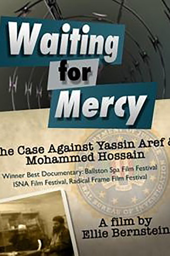 Waiting for Mercy: The Case Against Mohammed Hossain and Yassin Aref poster