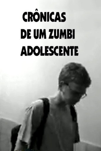 Crônicas De Um Zumbi Adolescente poster