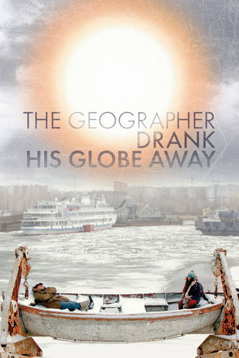 The Geographer Drank His Globe Away poster