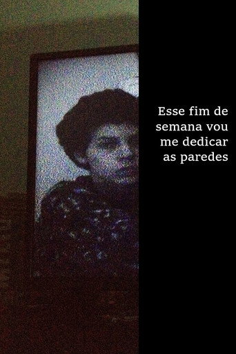 Esse fim de semana vou me dedicar as paredes poster