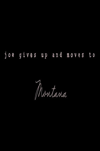 Joe Gives Up and Moves to Montana poster