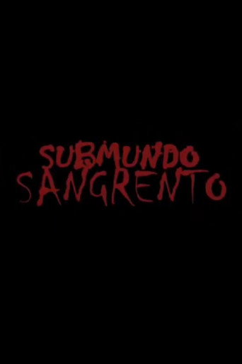 Submundo Sangrento poster
