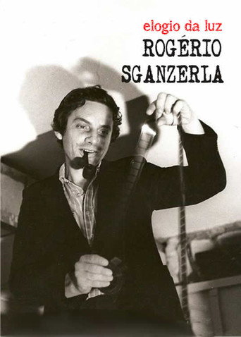 Rogério Sganzerla: Elogio da Luz poster