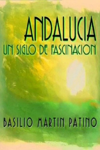 Andalucía. Un Siglo de Fascinación poster