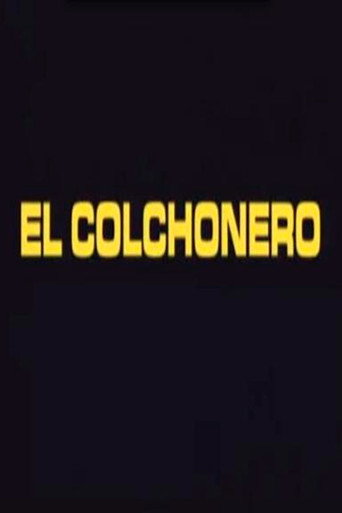 El Colchonero poster