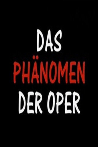 Das Phänomen der Oper poster