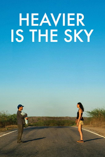 Heavier Is the Sky poster