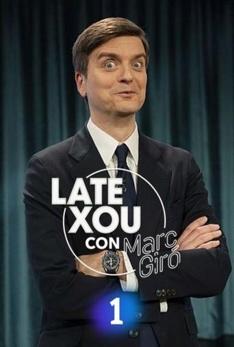 Late Xou con Marc Giró poster