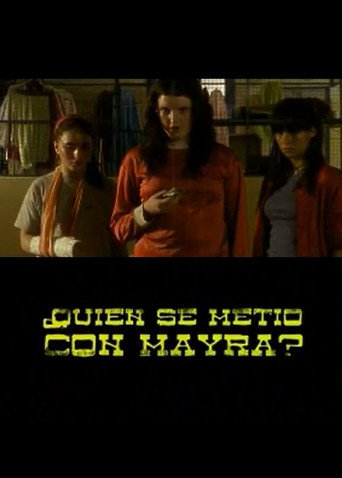 Who Messed With Mayra? poster