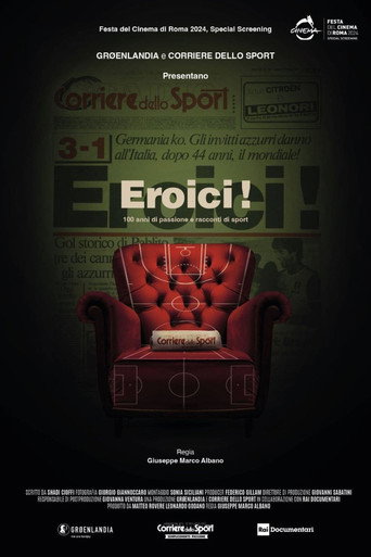 Eroici! - 100 anni di passione e racconti di sport poster